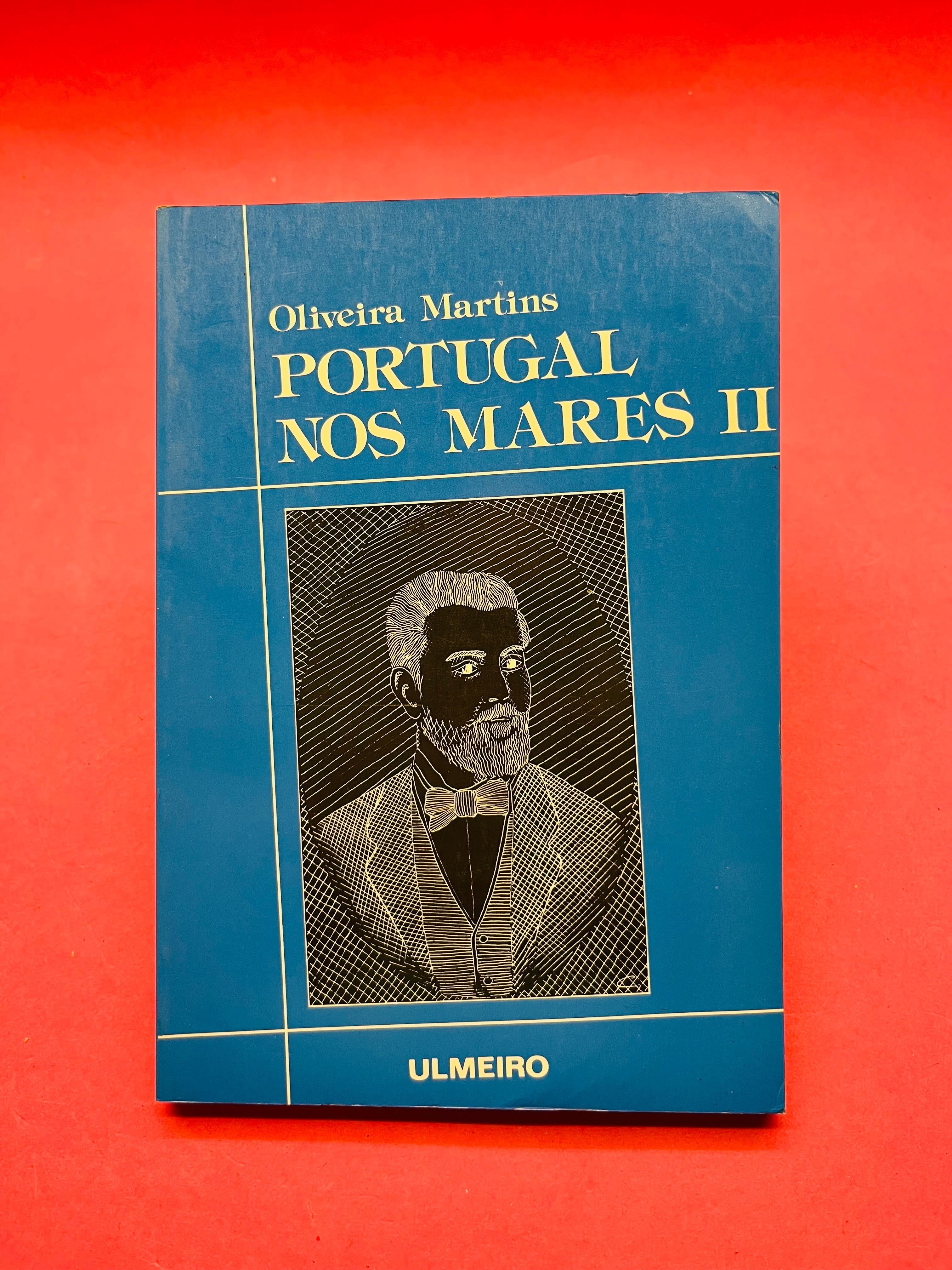 Portugal nos Mares II - Oliveira Martins