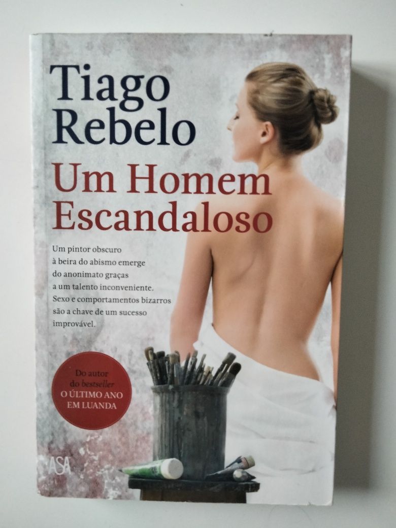 NOVO • Um Homem Escandaloso, de Tiago Rebelo