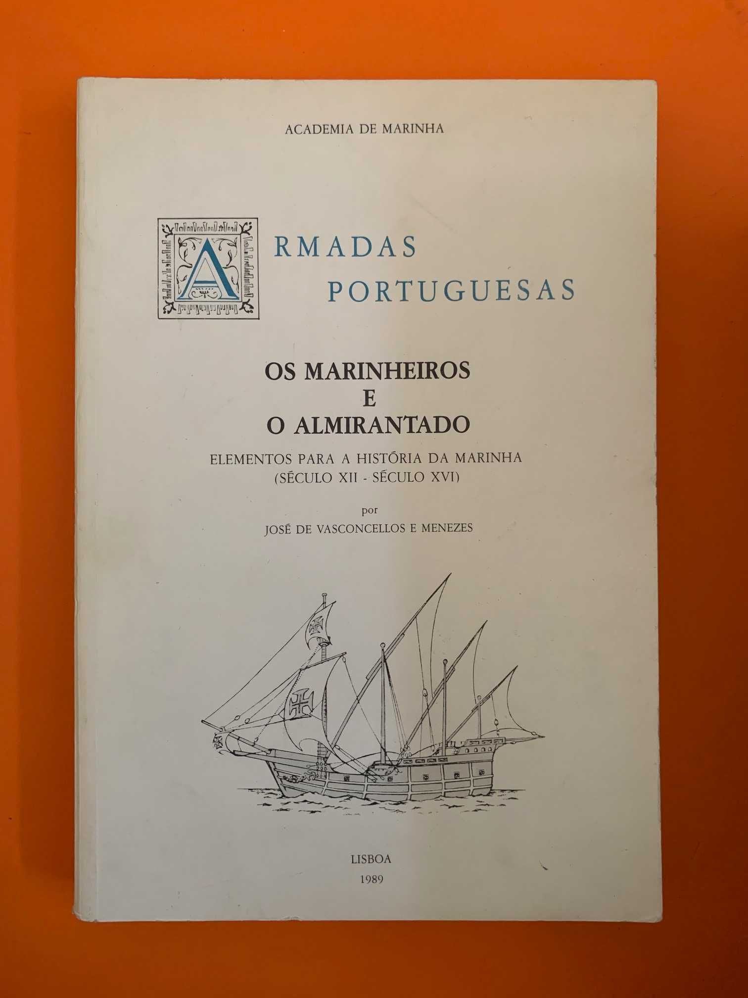 Armadas Portuguesas: Os Marinheiros e o Almirantado