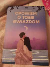 Opowiem o tobie gwiazdom Książka