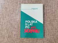 Polska 5 lat po sierpniu - Raport