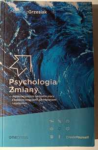 Psychologia zmiany. Grzesiak Mateusz