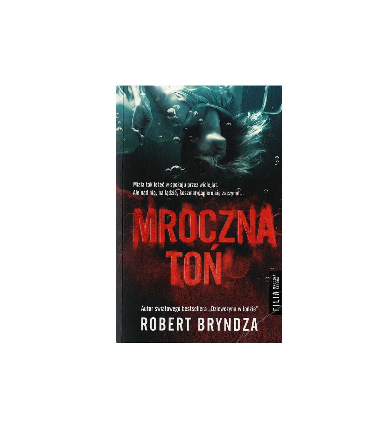 Mroczna toń - Robert Bryndza