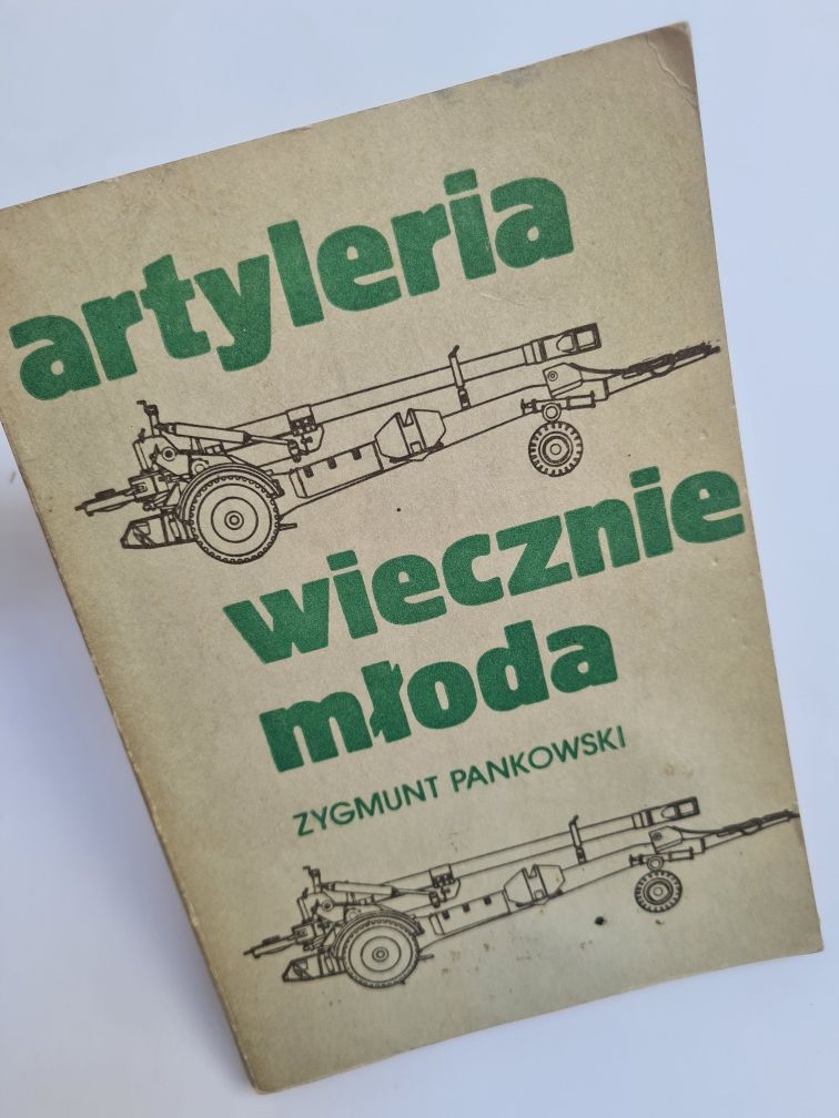 Artyleria wiecznie młoda - Zygmunt Pankowski