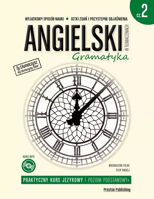 Angielski w tłumaczeniach. Gramatyka, część 2. Preston Publishing