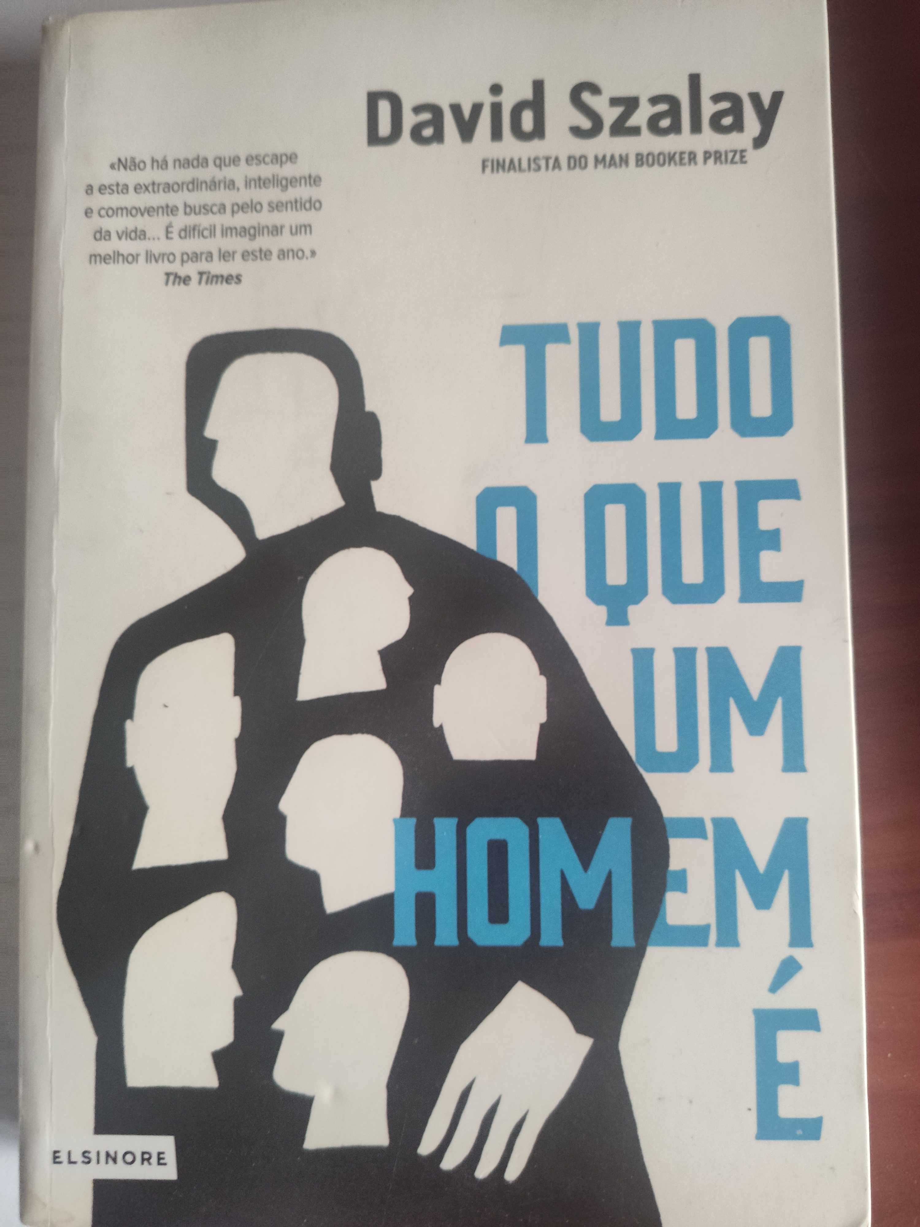 David Szalay, Tudo o que um homem é