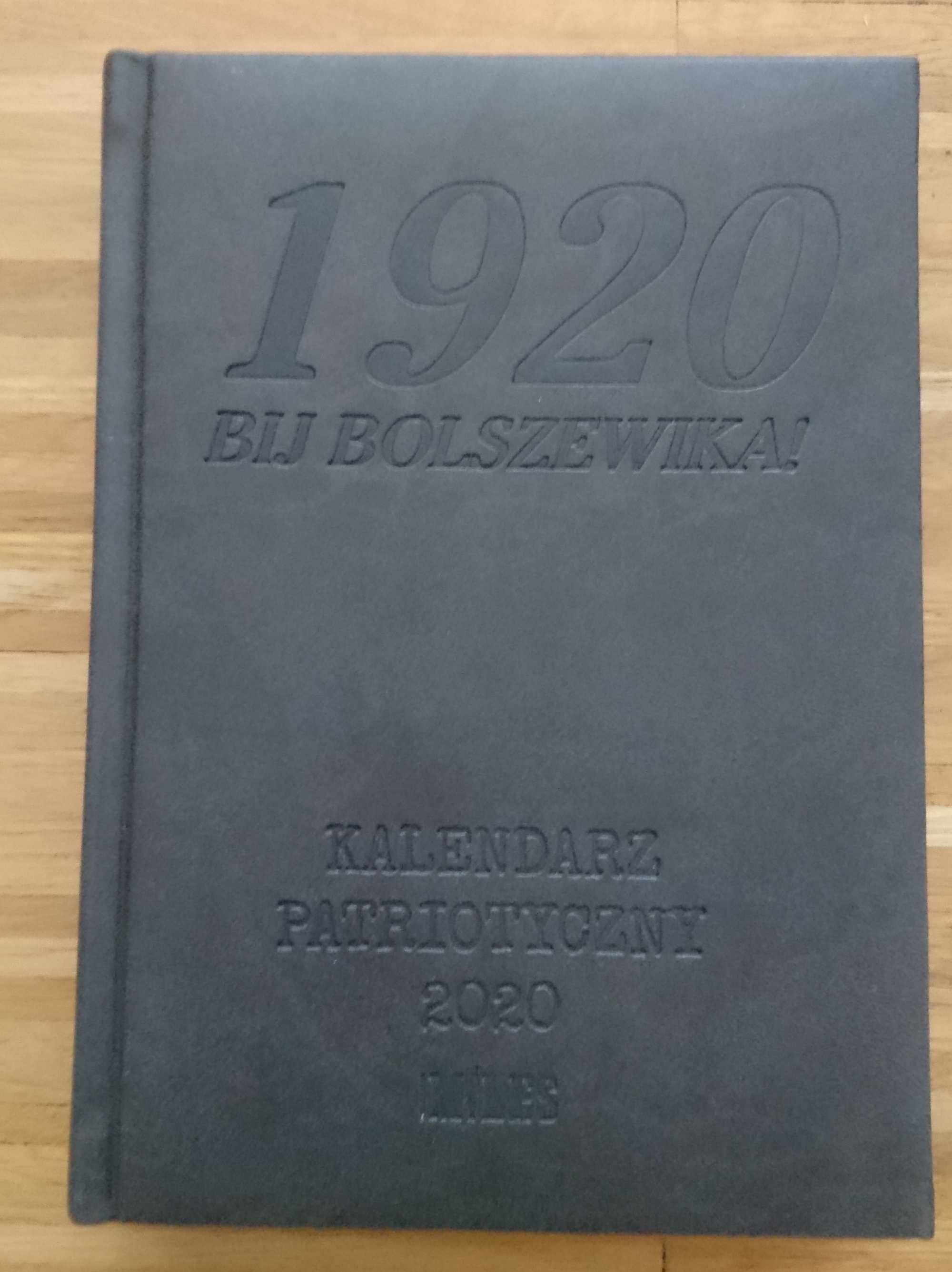 Kalendarz patriotyczny 2020 r. 1920 BIJ BOLSZEWIKA!