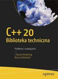 C++20 Biblioteka techniczna Problemy i rozwiązania - J. Burton Browni