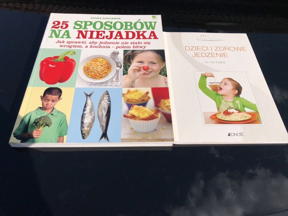 25 sposobów na niejadka/ Dzieci i zdrowe jedzenie 2 książki