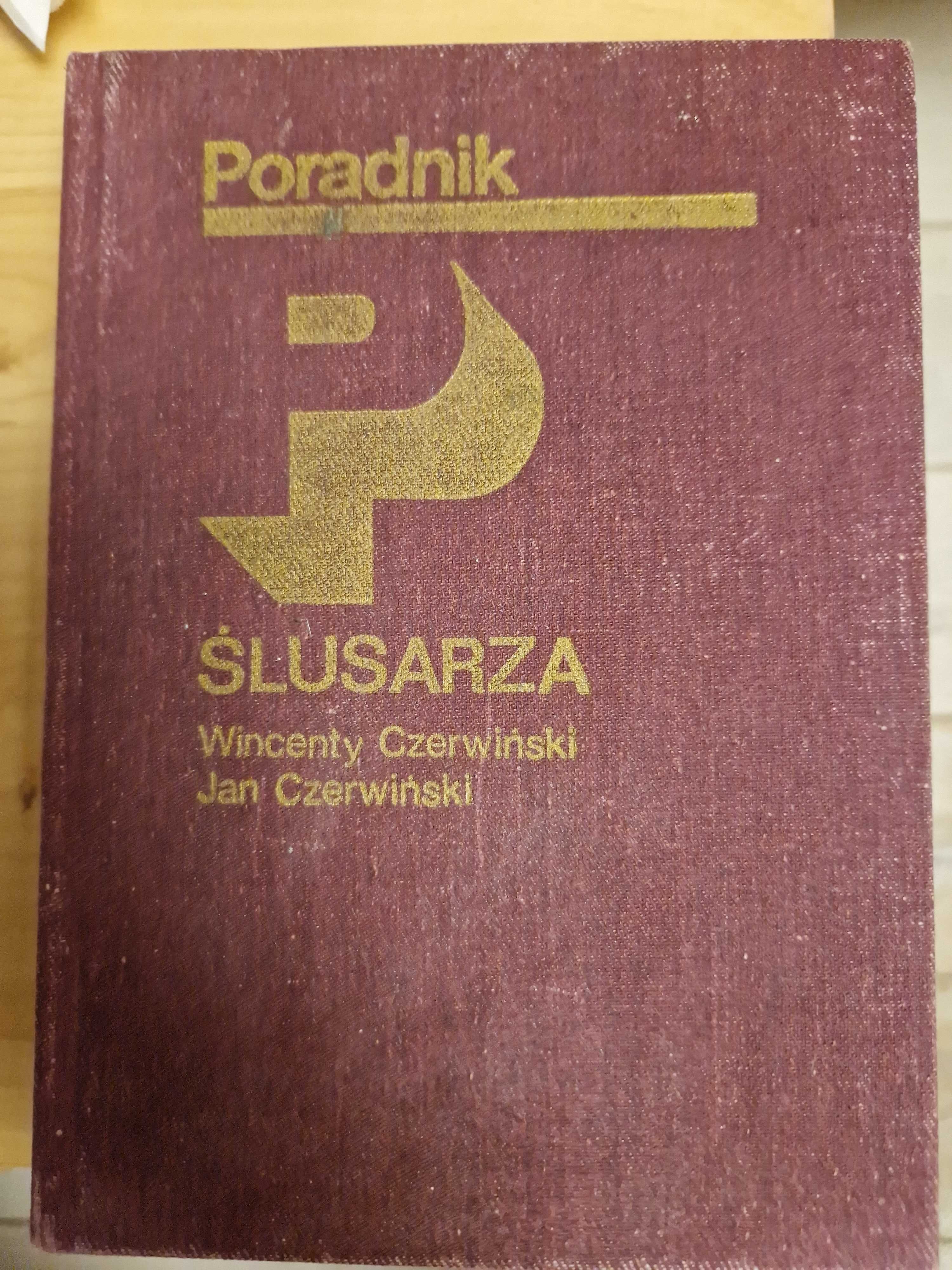 Poradnik ślusarza, W i J. Czerwiński