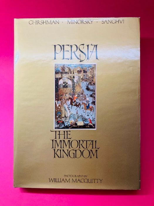 Persia, The Immortal Kingdom - Autores Vários