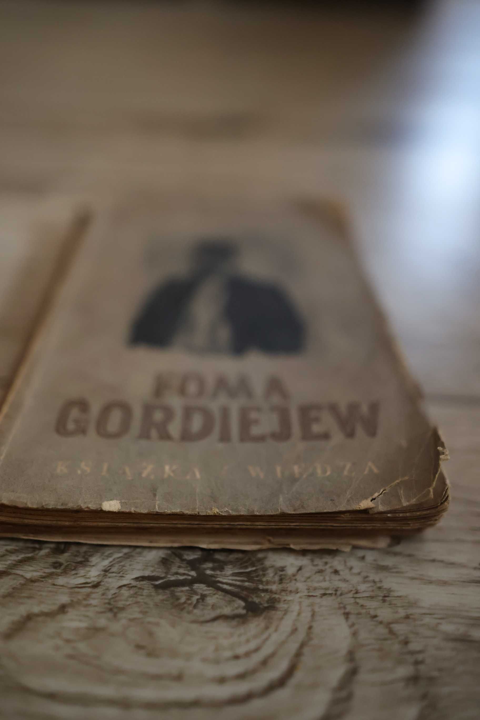 Maksym Gorki - Foma Gordiejew/ wyd. Książka Wiedza, 1951 r