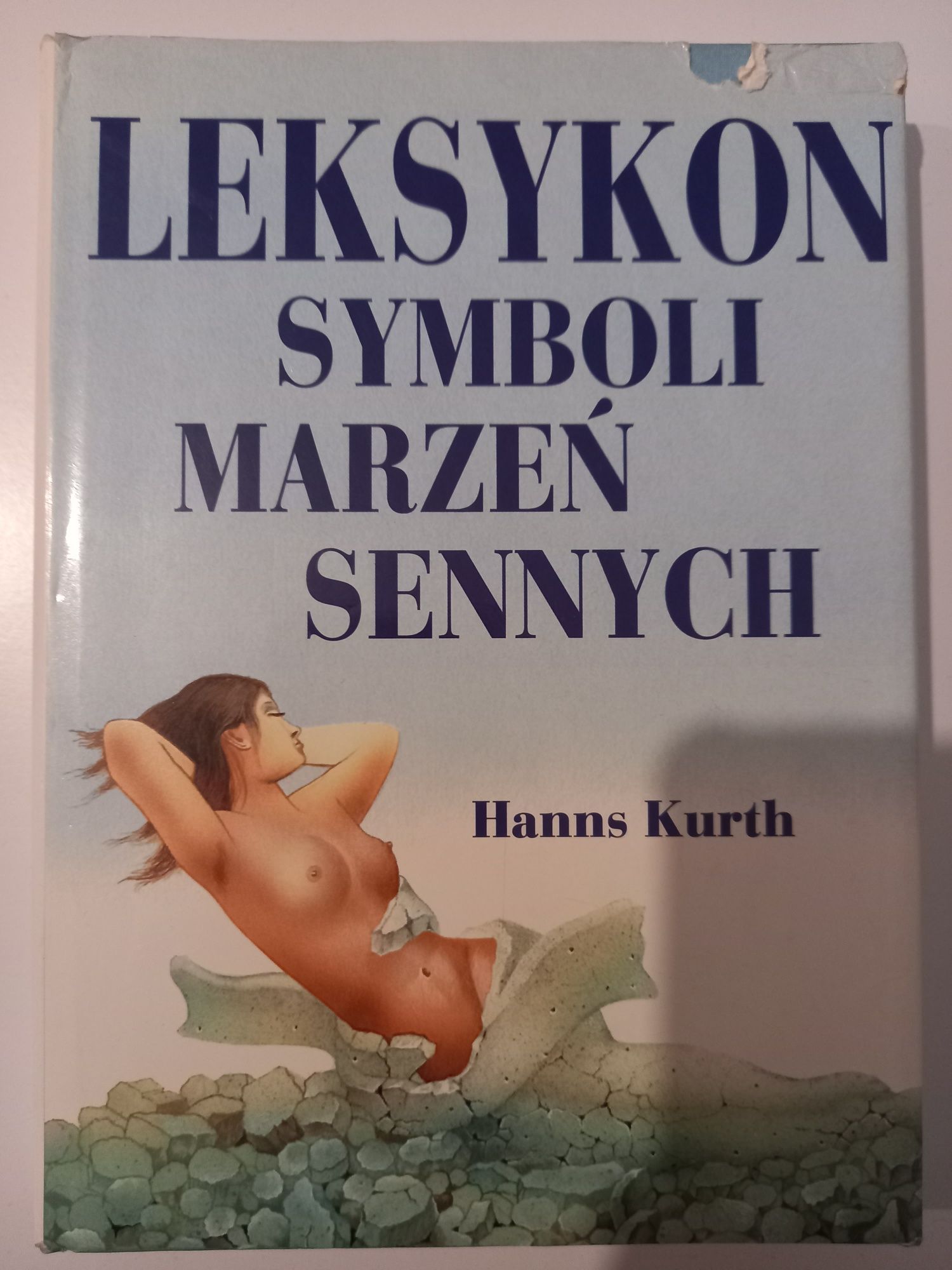 Leksykon symboli marzeń sennych. Hanns Kurth