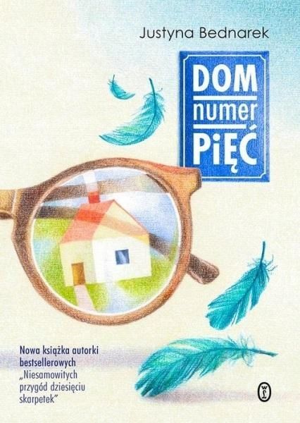 Dom Numer Pięć, Justyna Bednarek