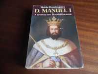 "D. Manuel I e a Epopeia dos Descobrimentos" de Mário Domingues