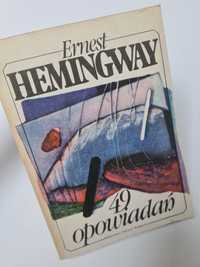 49 opowiadań - Ernest Hemingway