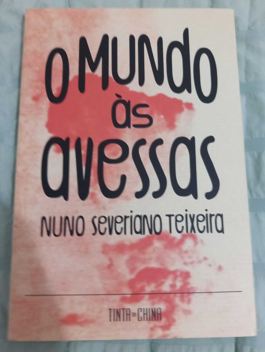 Livro - O Mundo às Avessas, de Nuno Severiano Teixeira