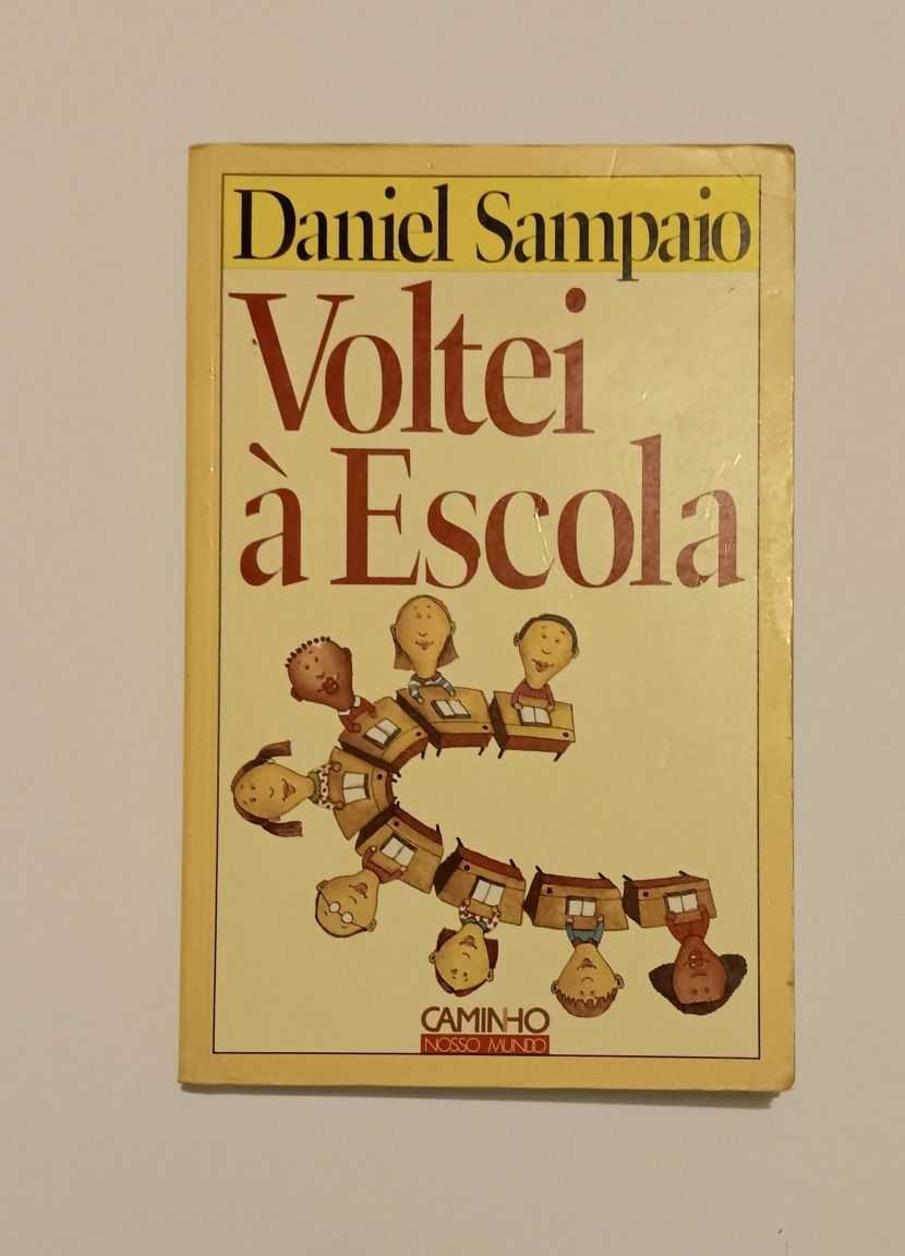 Daniel Sampaio, Voltei à Escola