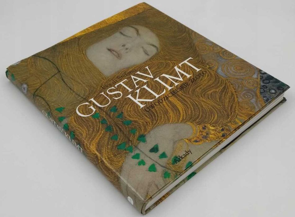 Eva di Stefano - GUSTAV KLIMT. Uwodzicielskie złoto
