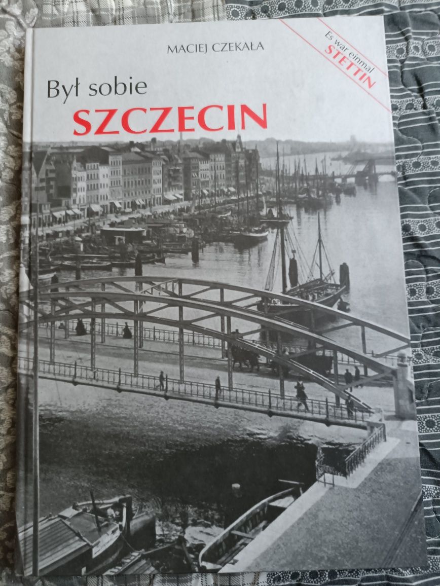 Maciej Czekała Był sobie Szczecin