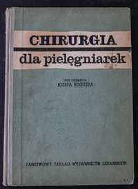 "Chirurgia dla pielęgniarek" Józef Bogusz