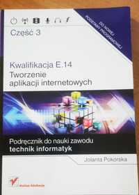 Kwalifikacja E. 14 część 3. Tworzenie aplikacji internetowych, Helion