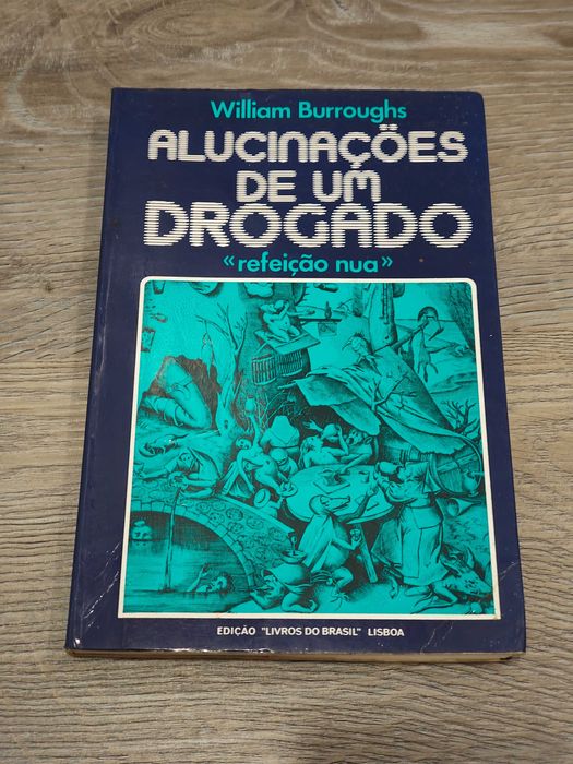 Alucinações de um drogado - William Burroughs