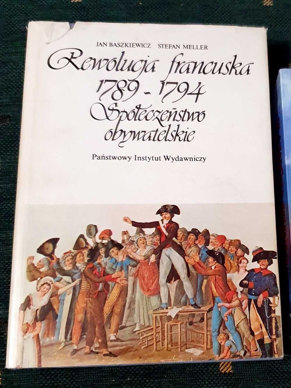 Jan Baszkiewicz, Stefan Meller Rewolucja francuska 1789 - 1794 Społ ob