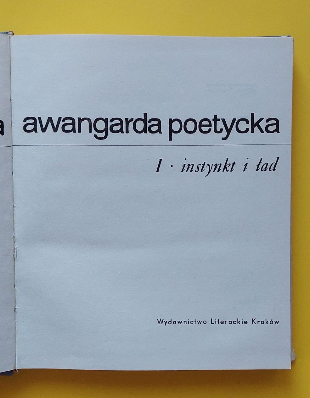 Polska awangarda poetycka 1, 2 tom Andrzej Lam Zdj. SPISU TREŚCI