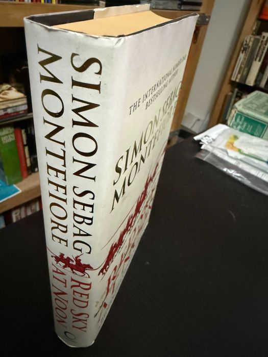 Simon Sebag Montefiore – Red Sky at Noon