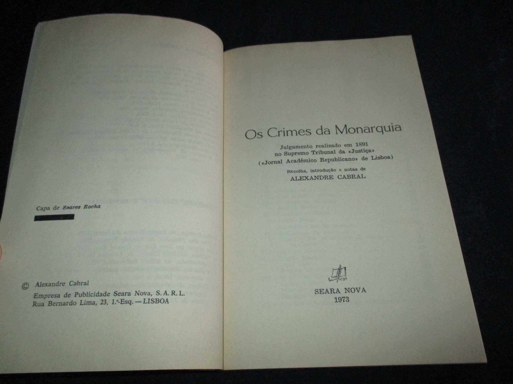 Livro Os Crimes da Monarquia Alexandre Cabral