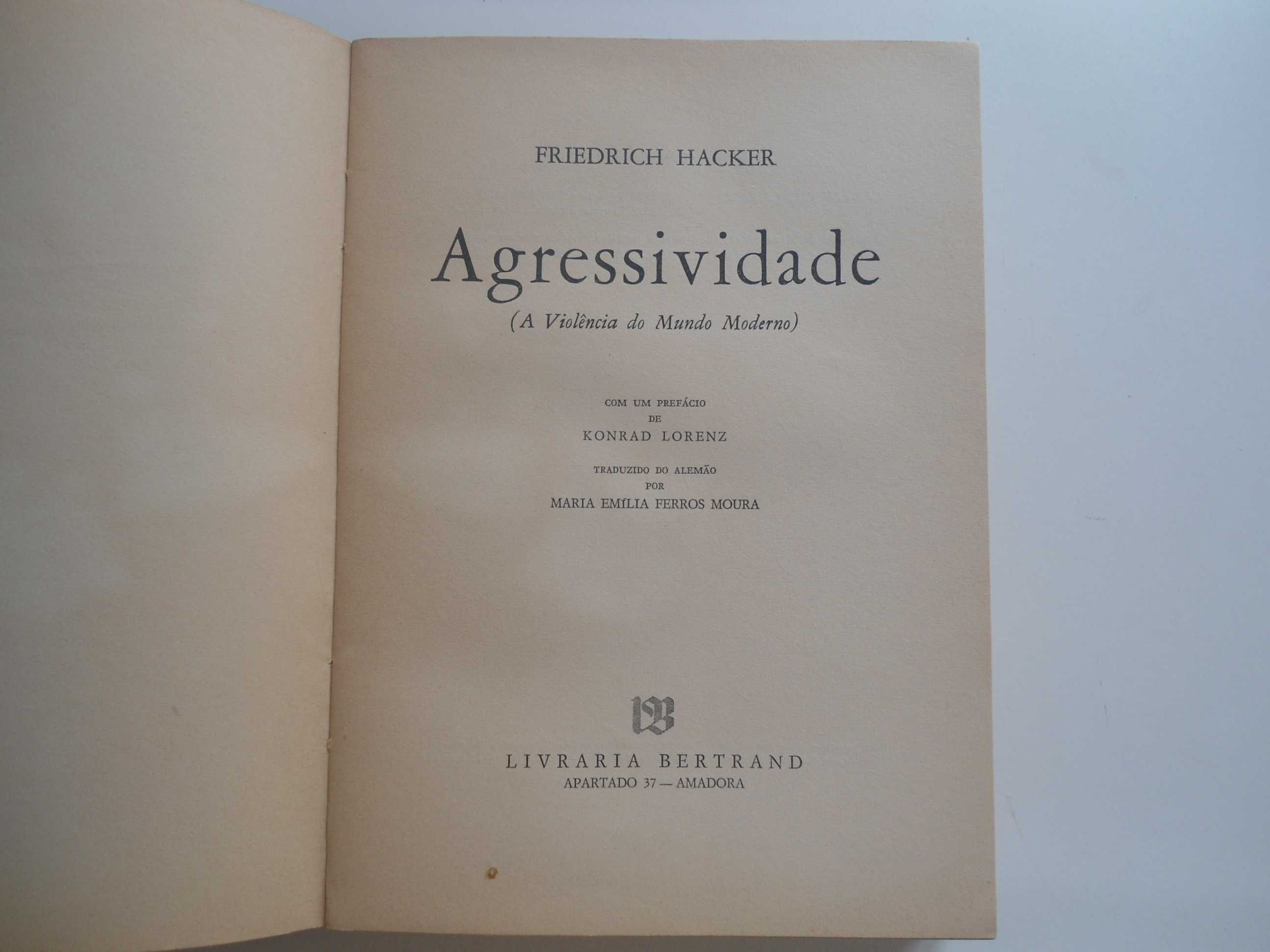 Agressividade - Violência do Mundo Moderno de Friedrich Hacker