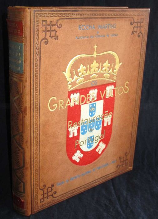 Livro Os Grandes Vultos da Restauração de Portugal Rocha Martins