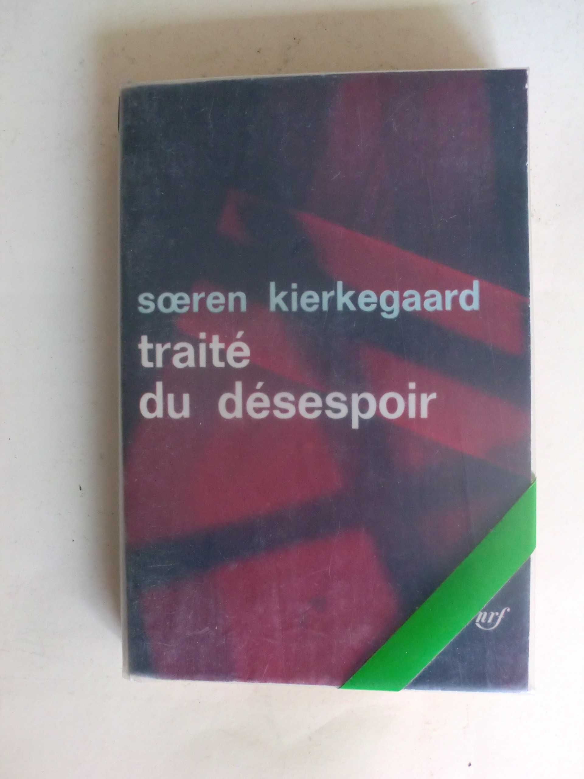 Traité du Désespoir
de Soeren Kierkegaard