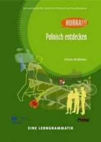 Polnisch entdecken. eine lerngrammatik - Liliana Madelska