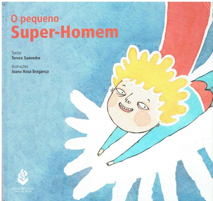 10602 Pequeno Super-Homem de Teresa Saavedra;