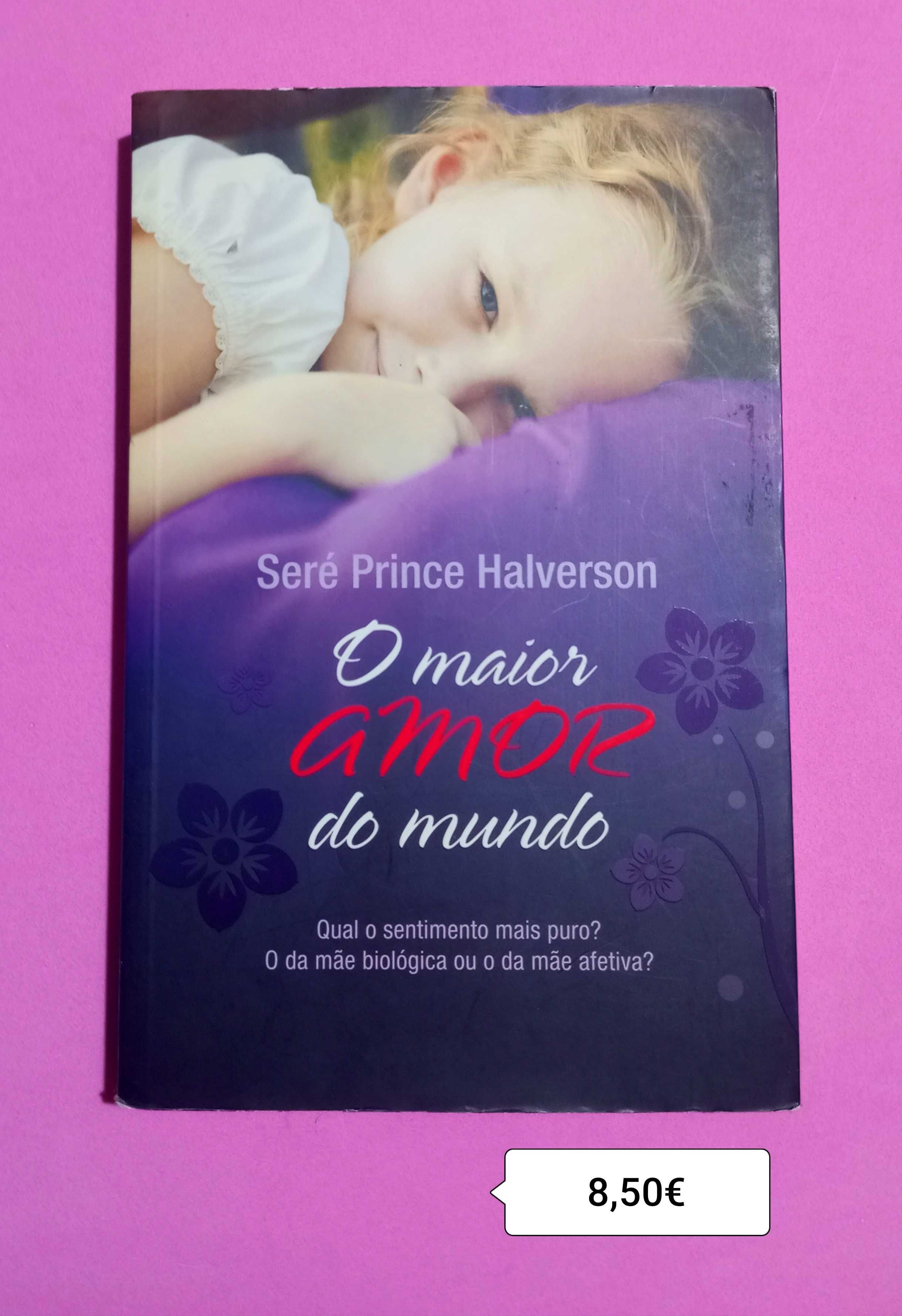 O MAIOR AMOR DO MUNDO / Sere Prince Halverson - portes incluídos