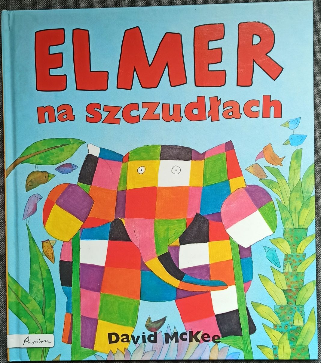 Elmer na szczudłach David McKee