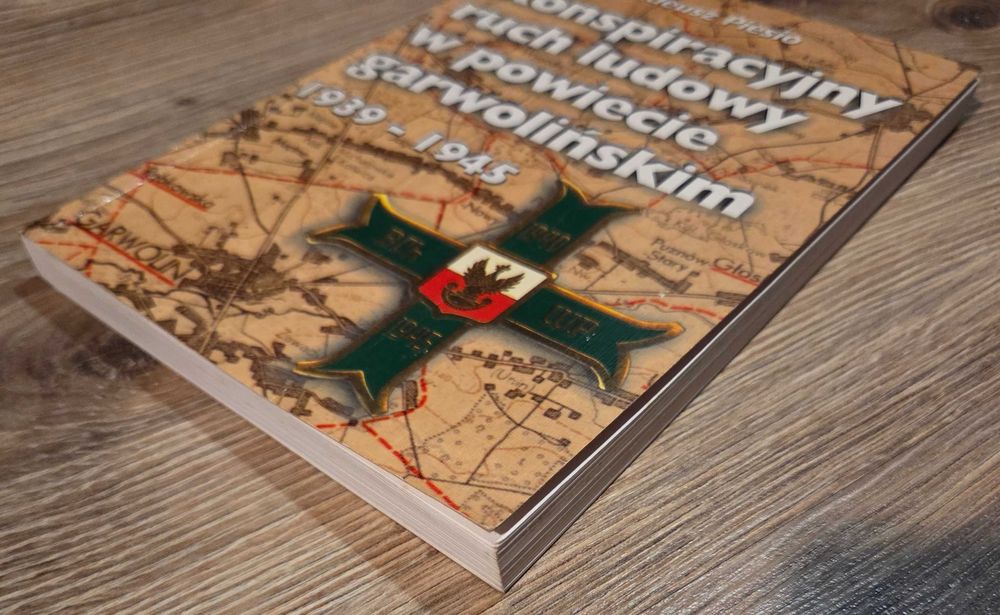 Konspiracyjny ruch ludowy w powiecie garwolińskim 1939 - 1945