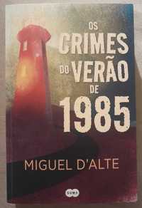 Miguel D´Alte - Os Crimes do Verão de 1985