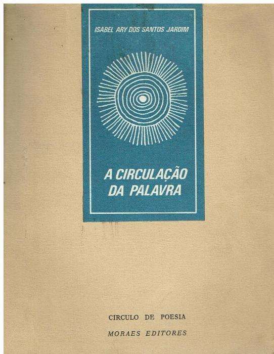 474 - Poesia - Colecção Círculo de Poesia – Moraes Editores