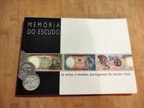 Memória do Escudo- As notas e moedas portuguesas do século vinte
