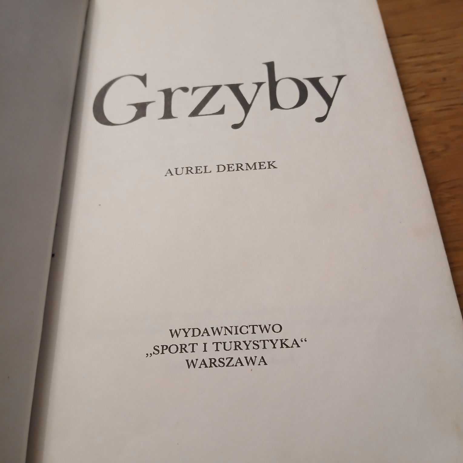 Grzyby,  Najsmaczniejsze grzyby jadalne  2 Książki