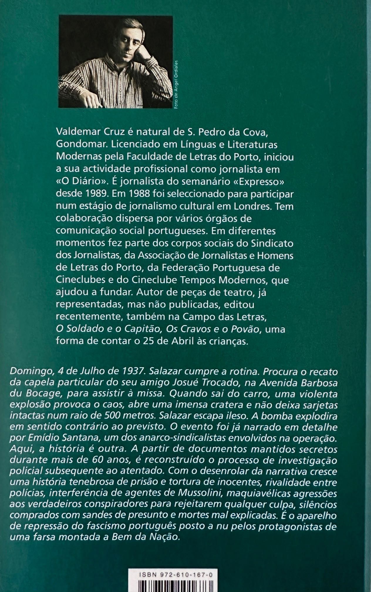 Histórias Secretas do Atentado a Salazar - Valdemar Cruz - 1999