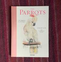 Edward Lear. The Parrots. The Complete Plates TASCHEN album papugi