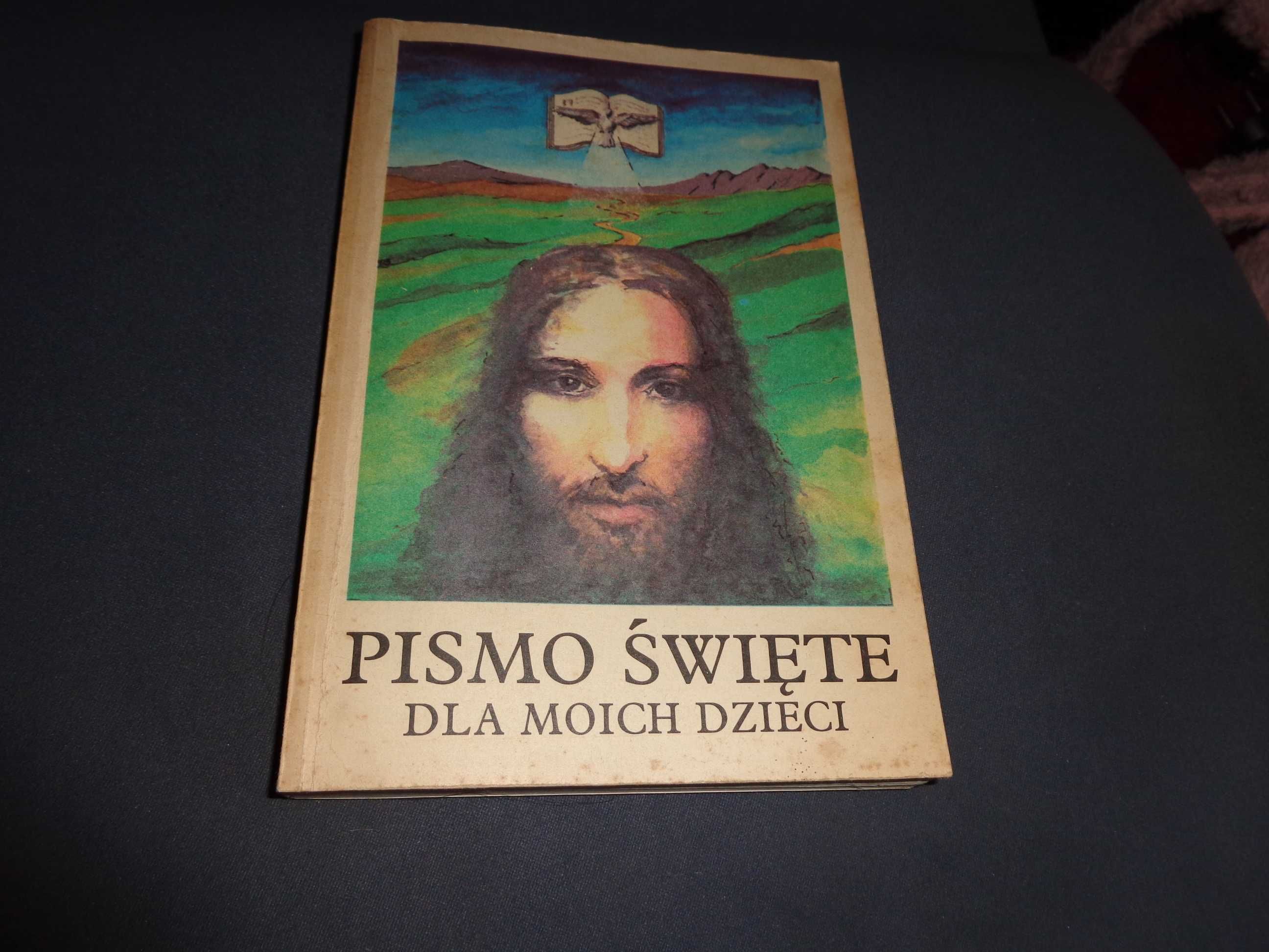 Pismo swiete dla moich dzieci