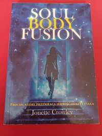 Soul Body Fusion Jonette Crowley