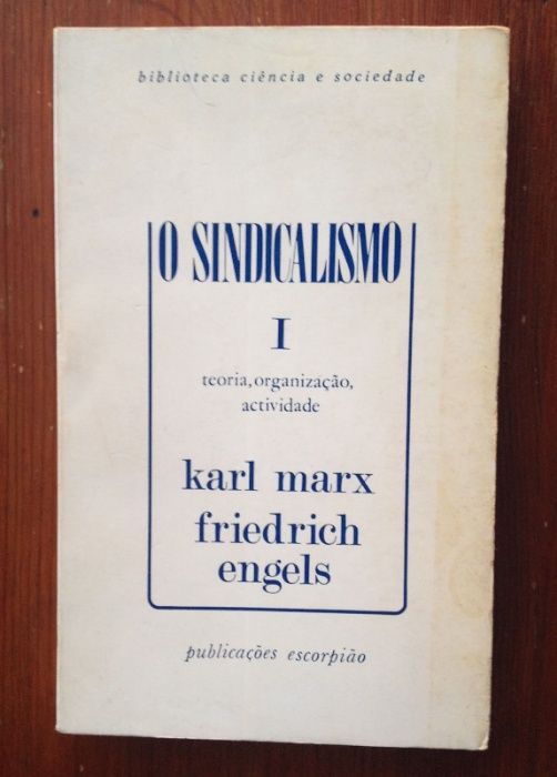 Marx-Engels - O Sindicalismo Vol.1