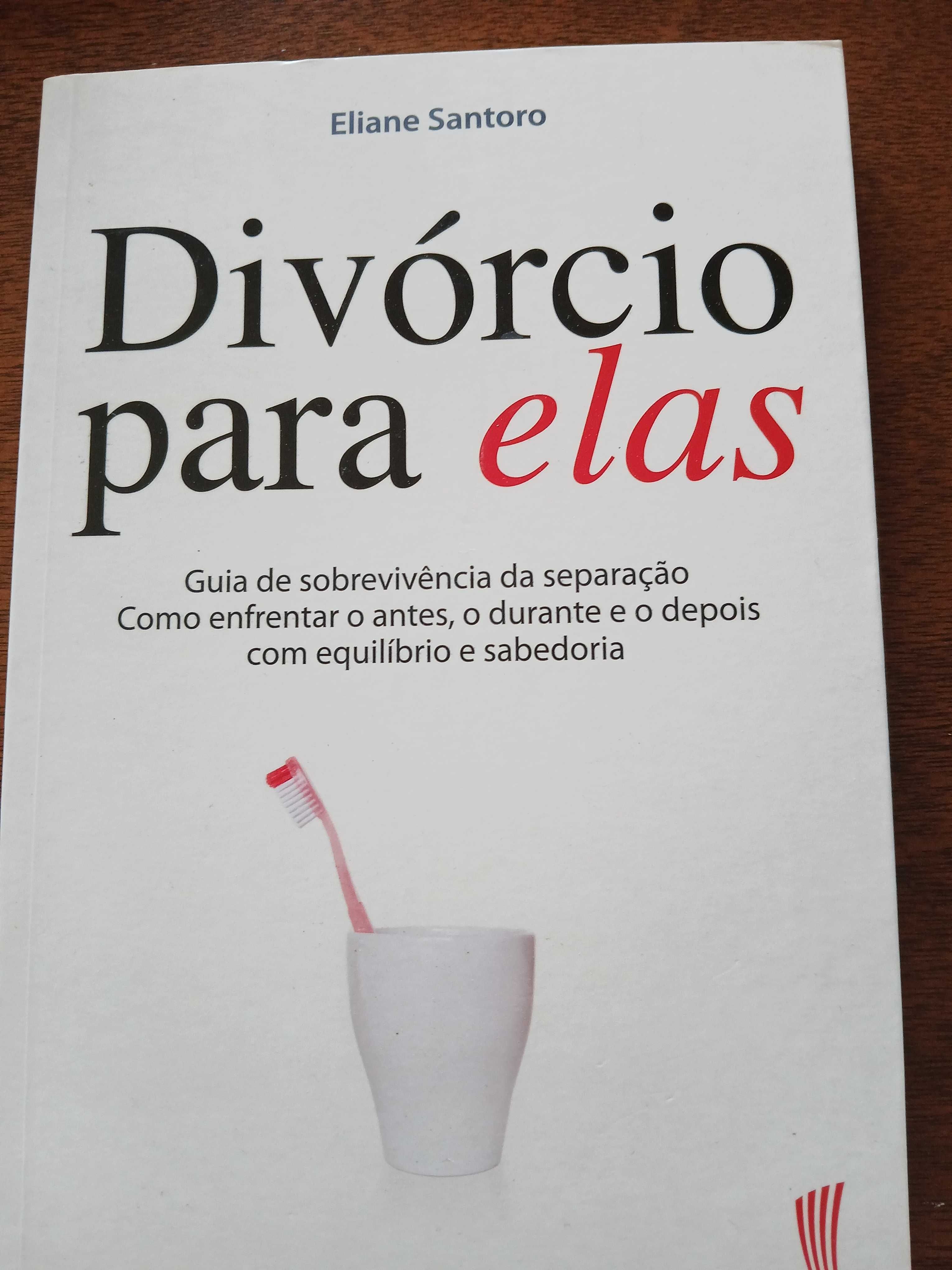 Livro Divórcio Para Elas - Eliane Santoro.