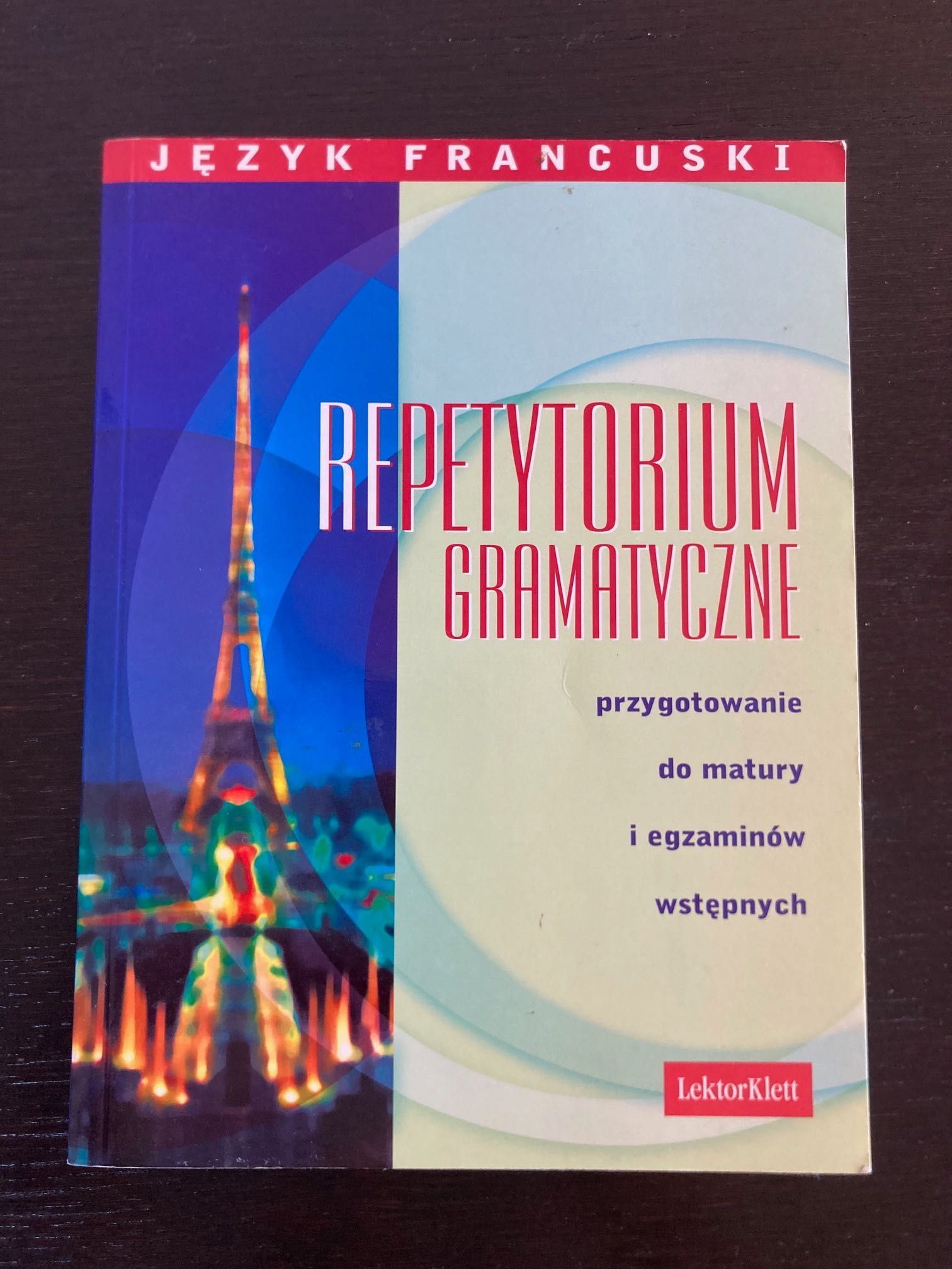 Katarzyna Kwapisz-Osadnik – Język Francuski: Repetytorium Gramatyczne